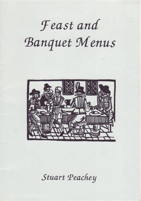 Feast And Banquet Menus Mainly Medieval