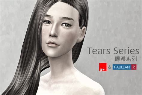 Sims 4 Tears Series 眼淚系列 Paulean R Sims