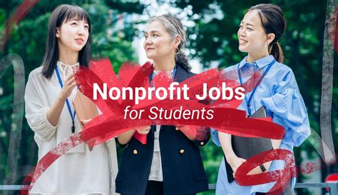 Nonprofit Jobs For Students Gaining Valuable Experience