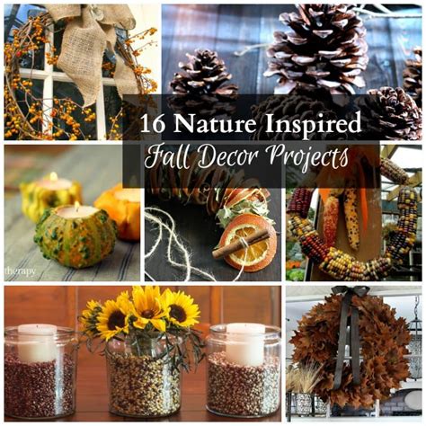 Collection by cynthia million • last updated 3 weeks ago. 16 Nature Inspired Fall Decor Projects to Make Now