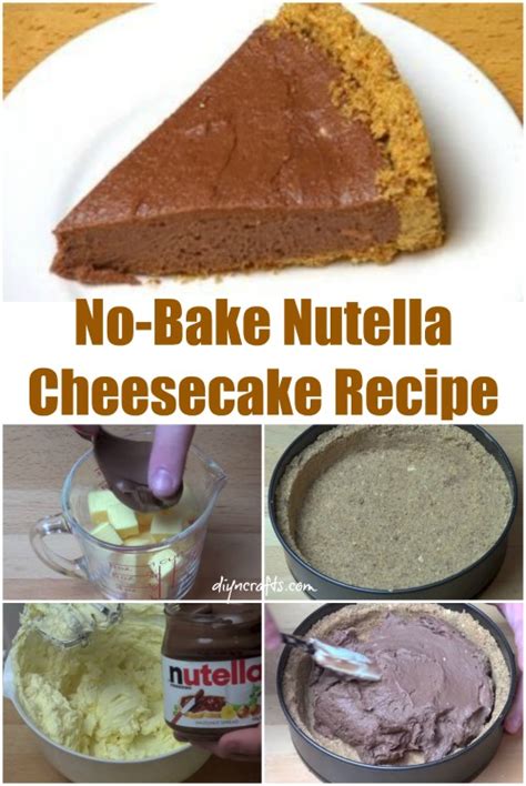 Out Of This World Dessert Recipe Luscious No Bake Nutella Cheesecake