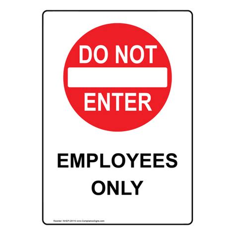 Employees Only Restricted Access Vertical Sign Sizes