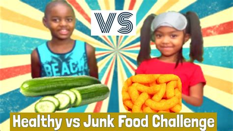 Healthy Food Vs Junk Food Challenge 🥒 Vs 🍪 With Kiw The Newsomes Youtube