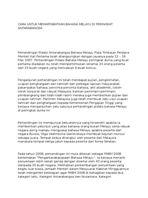 Memartabatkan bahasa melayu, memperkukuhkan bahasa inggeris, perpaduan kaum dan kemajuan negara. Cara Untuk Memartabatkan Bahasa Melayu Di Peringkat ...