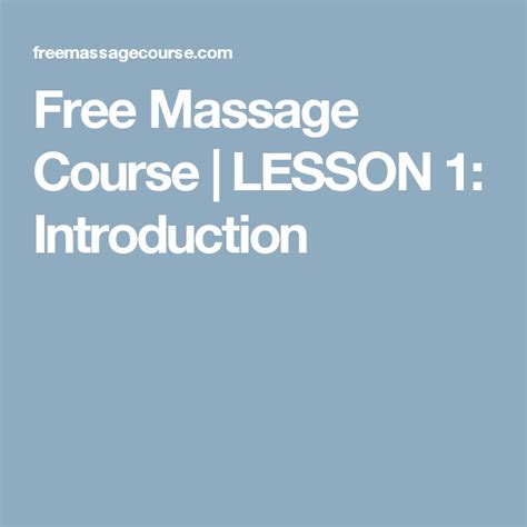 Free Massage Course Lesson 1 Introduction Massage Course Lesson Massage