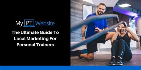 the ultimate guide to local marketing for personal trainers