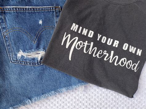 Mind Your Own Motherhood Mom Shirts Ts Ideas Mom Life Etsy
