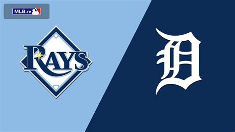 Tampa Bay Rays Vs Detroit Tigers Live Stream And Hanging Out YouTube