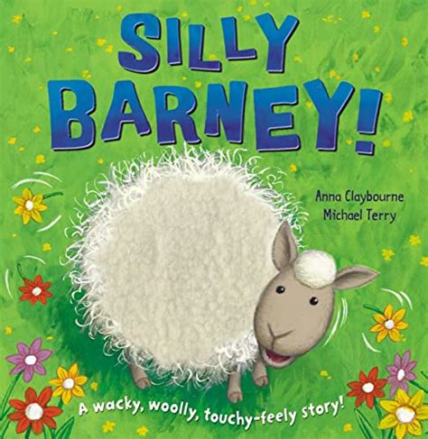 Silly Barney By Claybourne Anna New Hardcover 2011 Y Not Books
