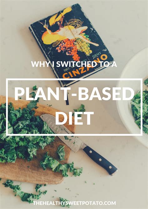 A Beginners Guide To A Plant Based Diet The Healthy Sweet Potato