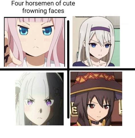 Four Horsemen Of Cute Frowning Anime Faces Ranimemes