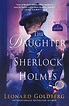 The Daughter of Sherlock Holmes: A Mystery (The Daughter of Sherlock ...