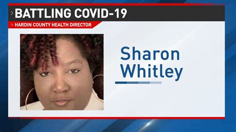 Developing Hardin County Judge Says Health Director Sharon Whitley Is