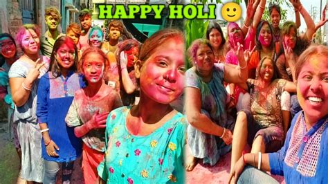 Happy Holi Vlog 🙂 Ii Happy Holi New Vlogs Ii Youtube