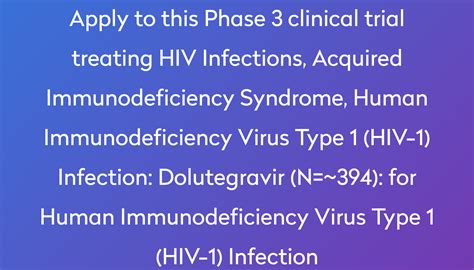 Dolutegravir N~394 For Human Immunodeficiency Virus Type 1 Hiv 1