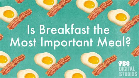 Is Breakfast The Most Important Meal Origin Of Everything Pbs