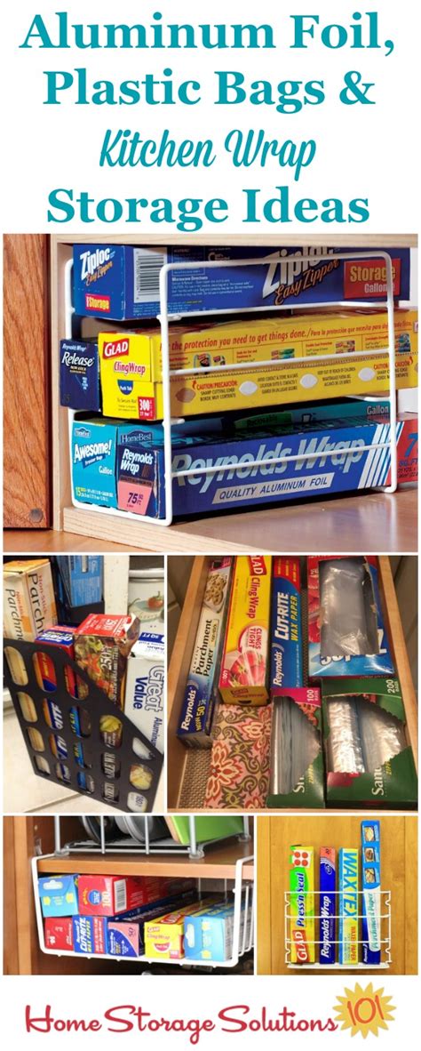 Aluminum Foil Plastic Bags And Kitchen Wrap Storage And Organization