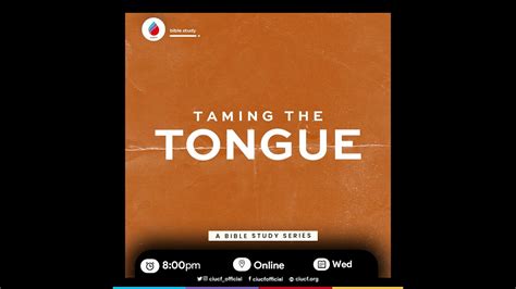 Taming The Tongue Bbstdy 8 2 2023 Youtube