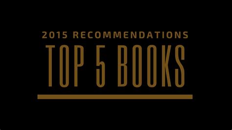 My Top 5 Book Recommendations For 2015