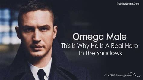 13 Traits Of An Omega Male What Makes Him A Hero In The Shadows Real