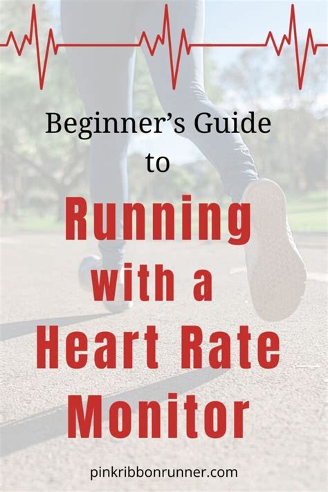 Running With A Heart Rate Monitor A Beginners Guide