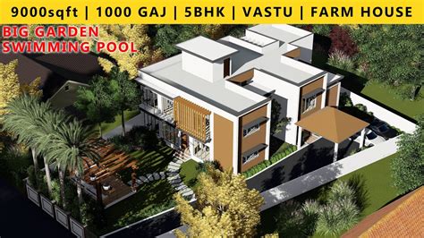 9000 Sqft Vastu 5bhk 1000 Gaj Farm House Home Best Design