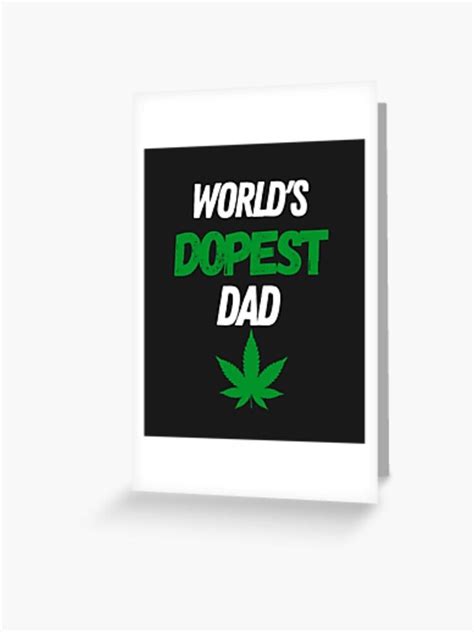Worlds Dopest Dad Funny Mens Papa Daddy Funny Stoner Dad T For