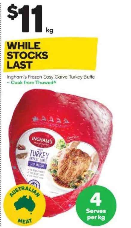 Ingham S Frozen Easy Carve Turkey Buffe Offer At Woolworths