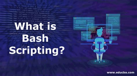 What Is Bash Scripting Learn How To Run Bash Scripting In Linux