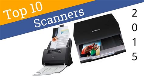 10 Best Scanners 2015 Youtube