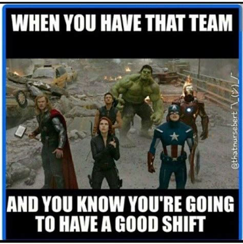 Thats Everyday With My Coworkers Were A Team Love You Guys Work