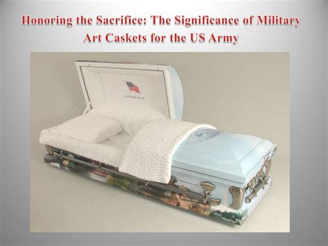Honoring The Sacrifice The Significance Of Military Art Caskets For