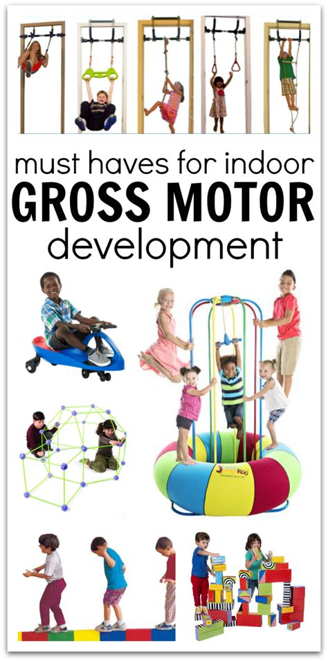 Toys And Equipment For Indoor Gross Motor Development No Time For