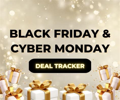 Black Friday Cyber Monday Deal Tracker 2023
