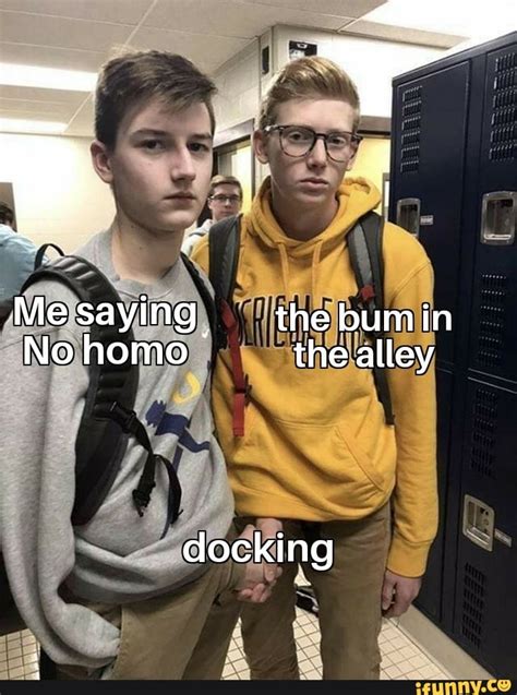 Fr Mesaying Thebumin No Homo The Alley Docking IFunny Brazil