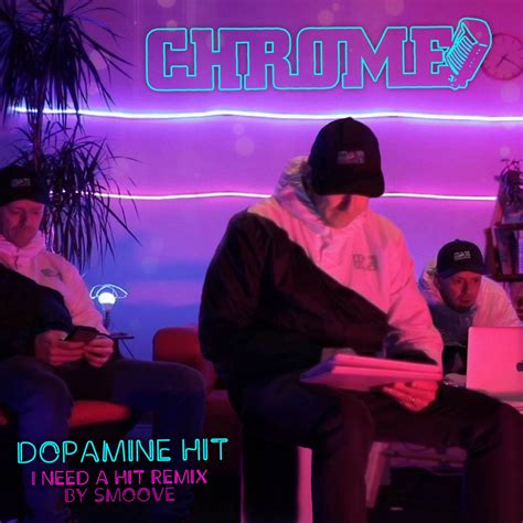 Dopamine Hit Remix Ep Chrome