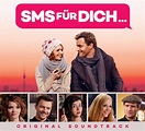 SMS Für Dich (Original Soundtrack) (2016, CD) | Discogs