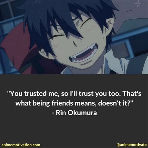 Ill Trust You Too Rin Okumura Quotes Anime Love Quotes Anime Quotes