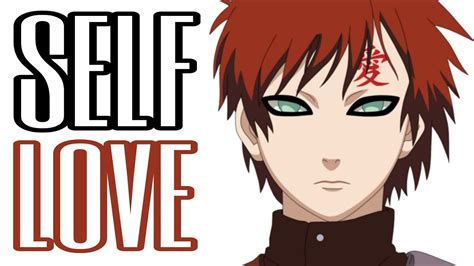 What Is Self Love The Philosophy Of Gaara Naruto Video Essay
