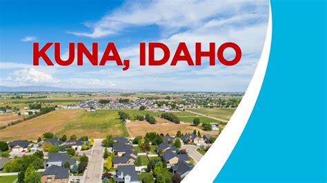 Welcome To Kuna Idaho Youtube