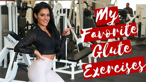 Favorite Glute Exercises Youtube