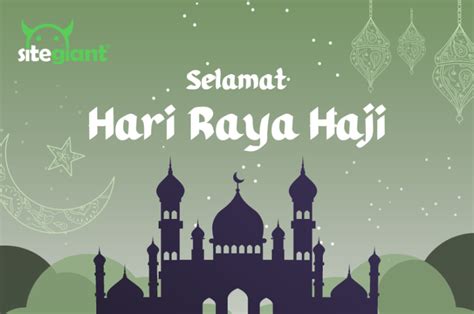 Holiday Announcement For Hari Raya Haji Sitegiant