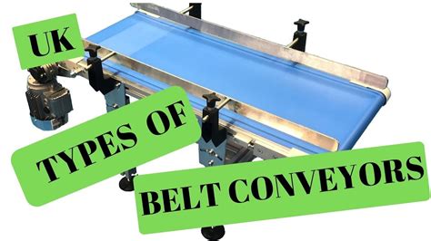 Types Of Belt Conveyors Uk 2019 Youtube