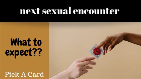 Your Next Sexual Encounter Grp 3