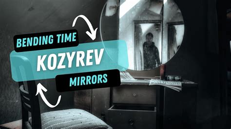 Unbelievable Time Travel Experiments Bending Time Using Kozyrev Mirrors