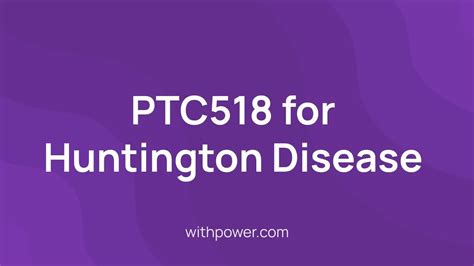 New Huntington Disease Clinical Trial Ptc518 For Huntington Disease