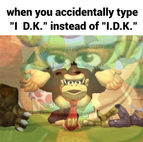 I Dk About This One Donkey Kong Know Your Meme