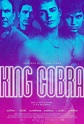 King Cobra (2016) - FilmAffinity