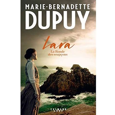 Roman Lara La Ronde Des Soupçons - Marie-bernadette Dupuy Le Livre Tome
