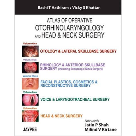 Atlas Of Operative Otorhinolaryngology And Head And Neck Surgery Five